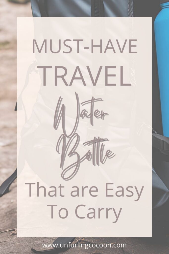 10+ Must-Have Travel Water Bottles That are Easy to Carry - family Travel and Lifestyle Blog