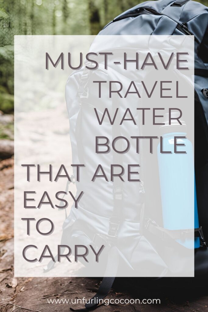 10+ Must-Have Travel Water Bottles That are Easy to Carry - family Travel and Lifestyle Blog